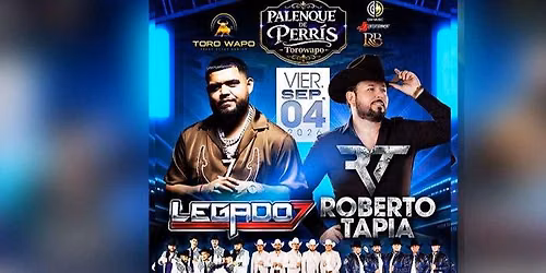 LEGADO 7, ROBERTO TAPIA & MAS