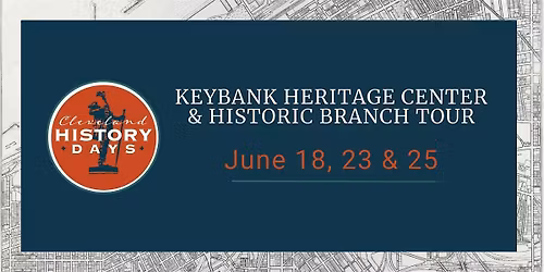 KeyBank Heritage Center & Historic Branch Tour