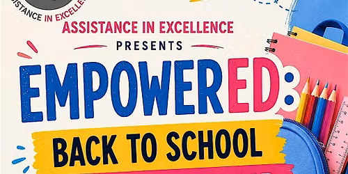 EmpowerED: Back to School Resource Fair
