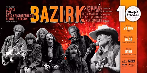 BAZIRK presents the Music of Kris Kristofferson, Willie Nelson, CCR and JJ Cale