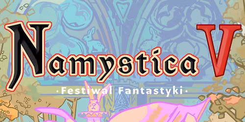 Namystica V - Namys\u0142owski Festiwal Fantastyki