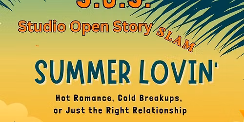 S.O.S Summer Lovin' -- Tell Your Story!
