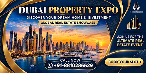 Dubai Property Expo Sept\u2013 Free Ticket | Your Golden Visa Journey Start Here