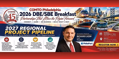 COMTO Philadelphia DBE\/SBE Networking Breakfast Forum 2026