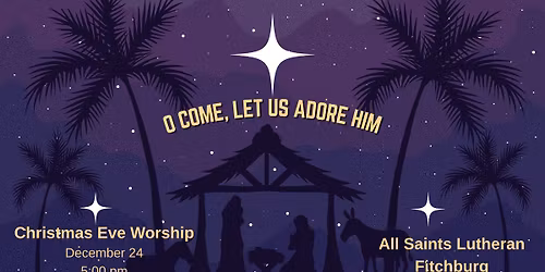 Christmas Eve Worship at All Saints