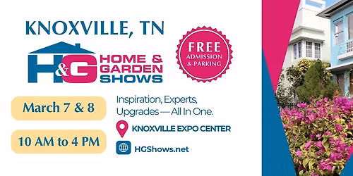 Knoxville Home & Garden Show \u2022 March 2026