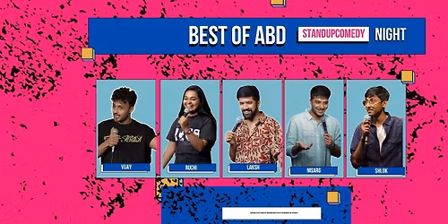 Best of Ahmedabad - curated standup comedy show