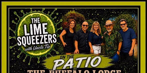 The Lime Squeezers with Uncle T\u00edo \u2014 Debut on the Patio