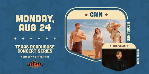 Cain with Special Guest Ben Fuller