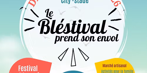 Le Bl\u00e9stival prend son envol