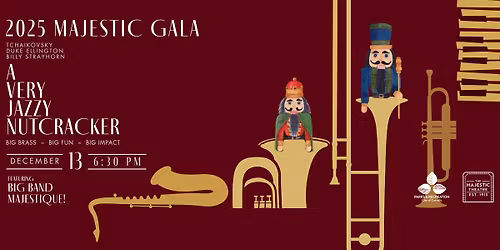A Very Jazzy Nutcracker | 2025 Majestic Gala