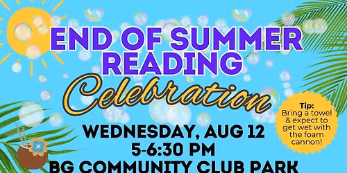End of Summer Reading Celebration (Blue Grass)