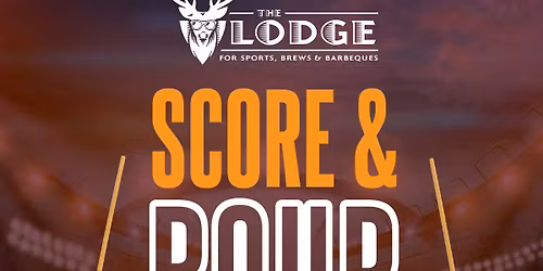 Score & Pour Thursdays at The Lodge