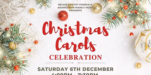 Christmas Carols Celebration - Belair Baptist