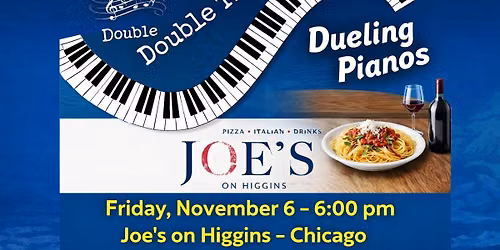 Double Treble Dueling Pianos @ Joe's on Higgins