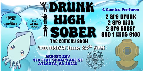 DRUNK HIGH SOBER COMEDY SHOW