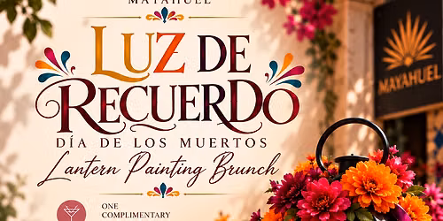 Luz de Recuerdo \ud83d\udc80\ud83c\udfee | D\u00eda de los Muertos Lantern Painting Brunch