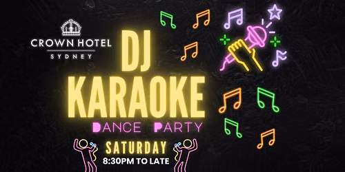 Crown Hotel Sydney | Karaoke & DJ @ 8:30PM - LATE