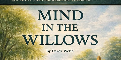 The MIND in the Willows