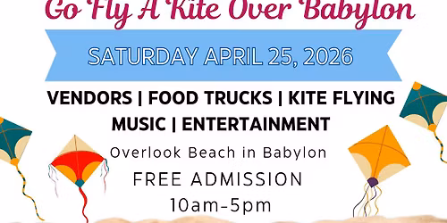 6th Annual Go Fly A Kite Over Babylon