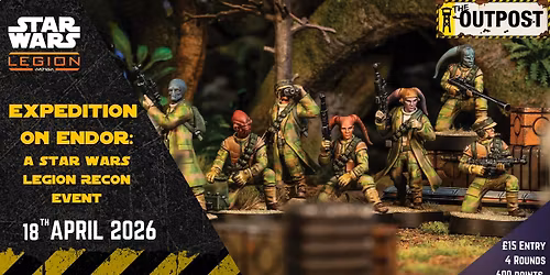 Expedition On Endor - A Star Wars Legion Event