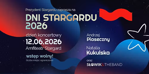 Dni Stargardu 2026 - muzyczne \u015bwi\u0119to miasta | 12.06.2026