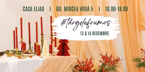 T\u00e2rg de Frumos #deiarn\u0103 [13 & 14 decembrie 2025]