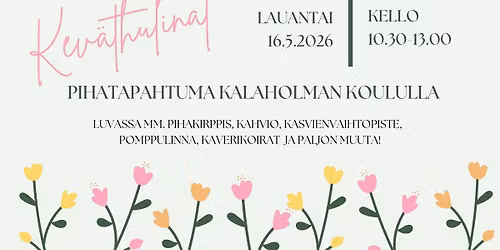 Kev\u00e4thulinat- pihatapahtuma Kalaholman koululla
