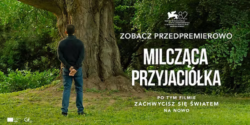 Milcz\u0105ca przyjaci\u00f3\u0142ka \u2013 pokaz przedpremierowy
