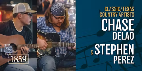 Live Music Friday ft. Chase Delao & Stephen Perez