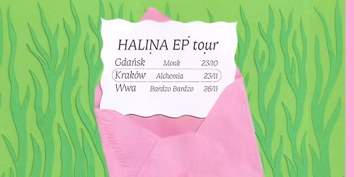 Dominika P\u0142onka | Halina EP Tour | Krak\u00f3w