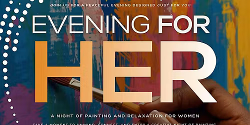 Evening for Her: A Night of Painting and Relaxation for You