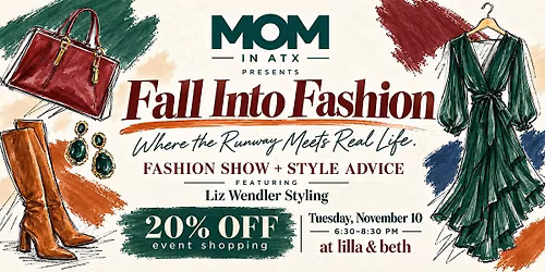MOM in ATX presents: FALL INTO FASHION
