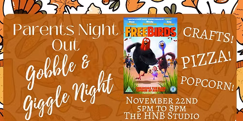 \ud83c\udfac Parents\u2019 Night Out \u2013 Movie & Craft Night!