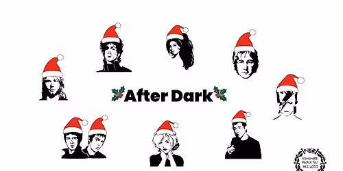 After Dark | Christmas Special