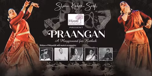 PRAANGAN - A Playground for Kathak