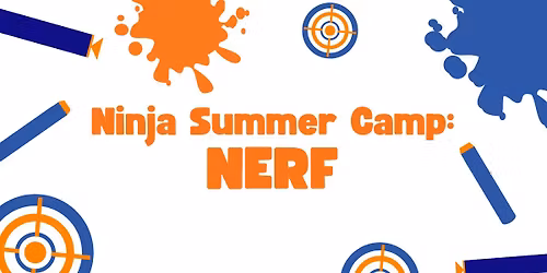 Ninja Summer Camp: Nerf Week