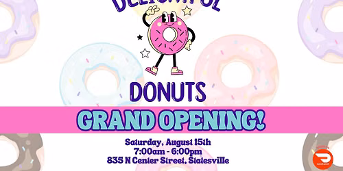 Delightful Donuts GRAND OPENING!