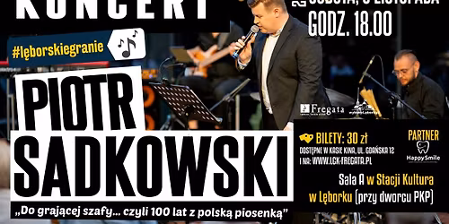 L\u0118BORSKIE GRANIE: koncert Piotra Sadkowskiego