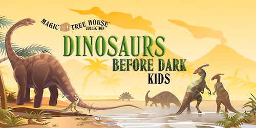 Audition Notice: Magic Tree House: Dinosaurs Before Dark KIDS