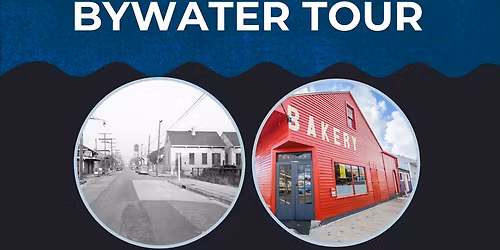 Bywater Neighborhood Tour