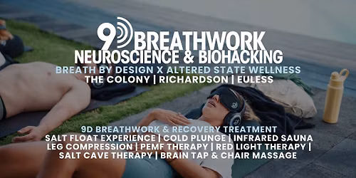 Nervous System Healing Series, 9D Breathwork + Cold Plunge + Salt Float + Infared Sauna + Red Light