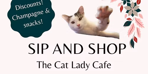 Sip and Shop at The Cat Lady Cafe