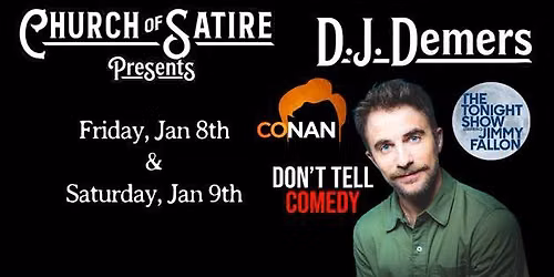 Church of Satire Presents: D.J. Demers