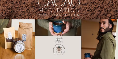 Cacao Meditation with Ryan DeLuca
