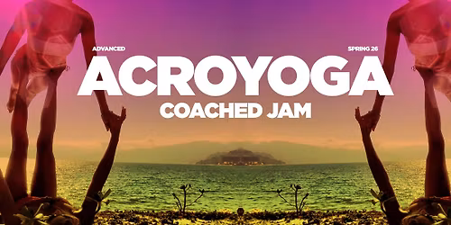 \ud83e\udd38\u200d\u2642\ufe0f Advanced Acro \u2013 Coached Jam with Tobias