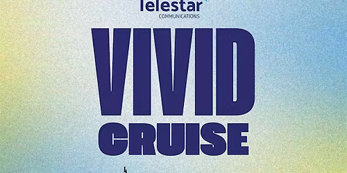 Telestar Communications Vivid Cruise