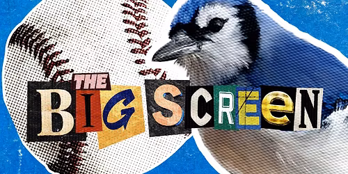 Jays vs the Phillies on The Big Screen \u26be FREE outdoor screening