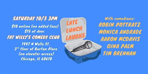 Late Lunch Laughs Comedy Show