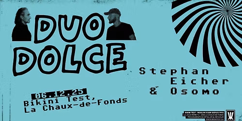 Duo Dolce \u2013 Stephan Eicher & Osomo